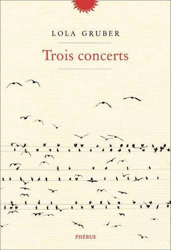 Couverture du livre « Trois concerts » de Lola Gruber aux éditions Phebus