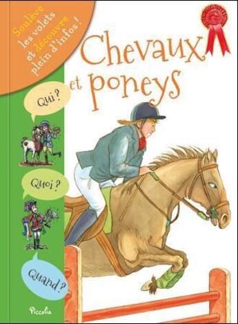 Couverture du livre « QUI? QUOI? QUAND? ; chevaux et poneys » de  aux éditions Piccolia