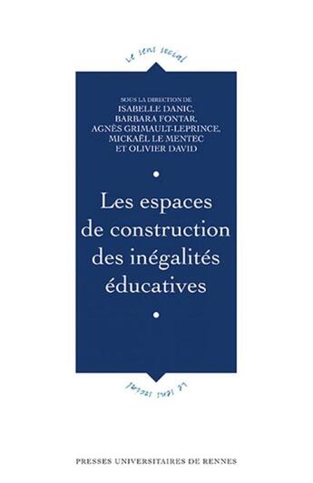 Couverture du livre « Les espaces de construction des inégalites éducatives » de  aux éditions Pu De Rennes