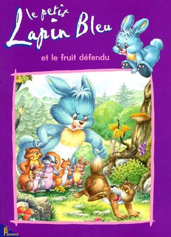 Couverture du livre « Le petit lapin bleu et le fruit defendu » de Ball-Simon/Busquets aux éditions Hemma