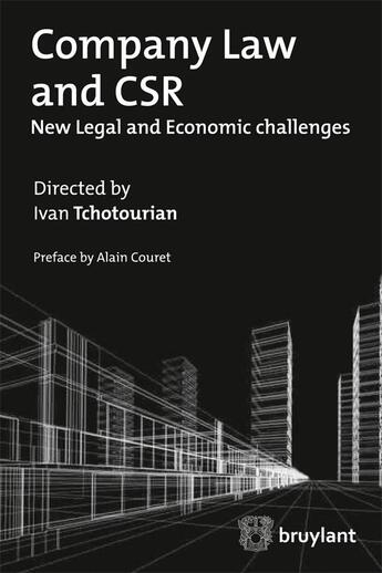 Couverture du livre « Company law and CSR ; new legal and economic challenges » de  aux éditions Bruylant