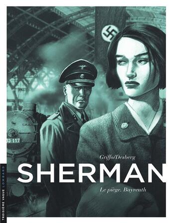 Couverture du livre « Sherman Tome 4 : le piège. Bayreuth » de Griffo et Stephen Desberg aux éditions Lombard