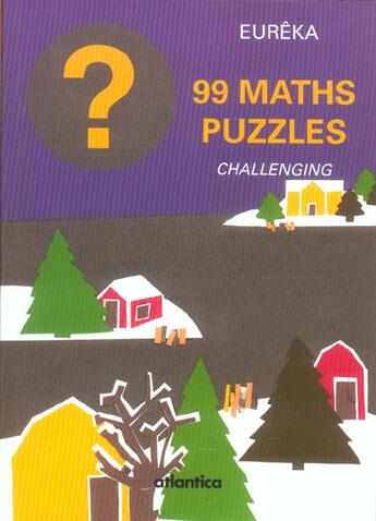 Couverture du livre « 99 maths puzzles challenging » de Berrondo-Agrell aux éditions Atlantica