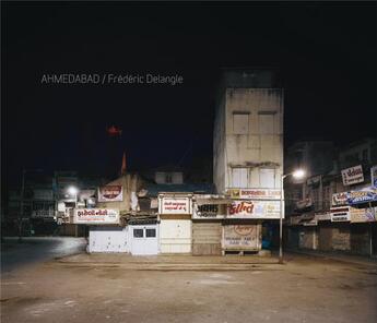 Couverture du livre « Ahmedabad » de Frederic Delangle aux éditions Fage