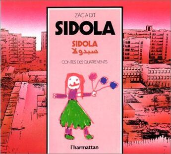 Couverture du livre « Sidola » de Zac A Dit aux éditions L'harmattan