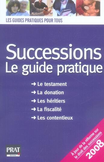 Couverture du livre « Succession : le guide pratique (édition 2008) » de Sylvie Dibos-Lacroux aux éditions Prat