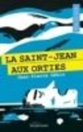 Couverture du livre « Saint-Jean aux orties » de Jean-Pierre Gehin aux éditions Serpenoise