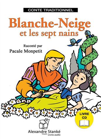 Couverture du livre « Blanche-Neige et les sept nains » de Conte Traditionnel aux éditions Stanke Alexandre