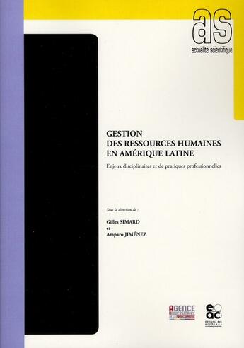 Couverture du livre « Gestion des ressources humaines en Amérique Latine ; enjeux disciplinaires et de pratiques professionnelles » de  aux éditions Archives Contemporaines