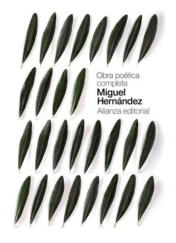 Couverture du livre « Obra poetica completa (agregation et capes espagnol session 2018) » de Miguel Hernandez aux éditions Catedra