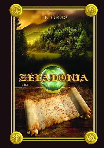 Couverture du livre « Zeladonia Tome 1 ; voyage en terramont » de J.K-Gras aux éditions Bookelis