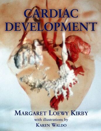 Couverture du livre « Cardiac Development » de Kirby Margaret L aux éditions Oxford University Press Usa