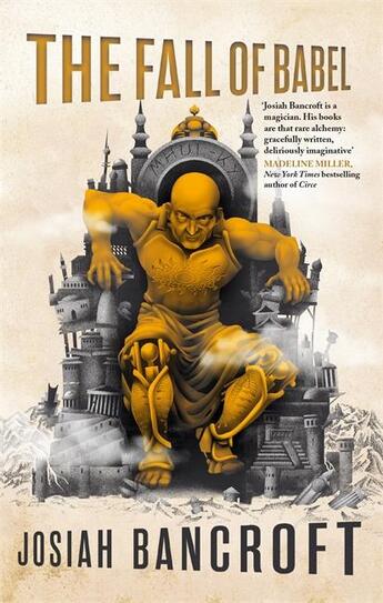 Couverture du livre « THE FALL OF BABEL - THE BOOKS OF BABEL 4 » de Josiah Bancroft aux éditions Orbit Uk