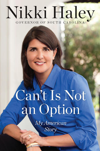 Couverture du livre « Can't Is Not an Option » de Haley Nikki aux éditions Penguin Group Us