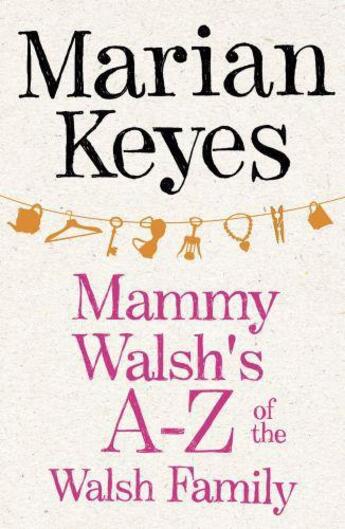 Couverture du livre « Mammy Walsh's A-Z of the Walsh Family » de Marian Keyes aux éditions Penguin Books Ltd Digital