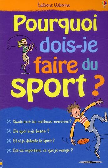 Couverture du livre « Pourquoi faut-il faire du sport ? » de Meredith/Knighton aux éditions Usborne