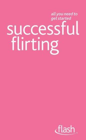 Couverture du livre « Successful Flirting: Flash » de Van Rood Sam aux éditions Hodder Education Digital