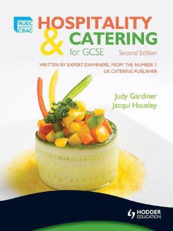 Couverture du livre « WJEC Hospitality and Catering for GCSE Second Edition » de Housley Jacqui aux éditions Hodder Education Digital