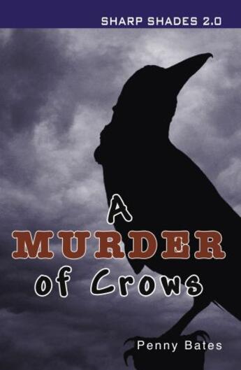 Couverture du livre « A Murder of Crows (Sharp Shades 2.0) » de Bates Penny aux éditions Ransom Publishing