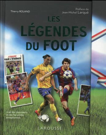 Couverture du livre « Les légendes du foot » de  aux éditions Larousse