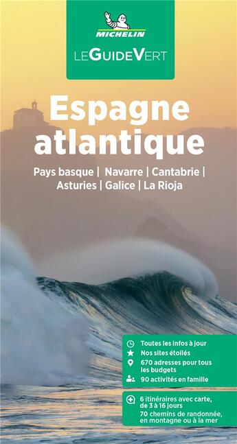 Couverture du livre « Le guide vert : Espagne, Atlantique : Pays basque / Navarre / Cantabrie / Asturies / Galice / La Rioja » de Collectif Michelin aux éditions Michelin