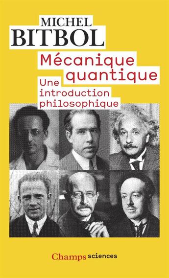 Couverture du livre « Mécanique quantique, une introduction philosophique » de Michel Bitbol aux éditions Flammarion