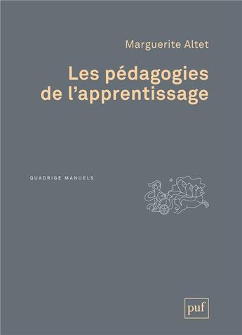 Couverture du livre « Les pédagogies de l'apprentissage » de Marguerite Altet aux éditions Puf