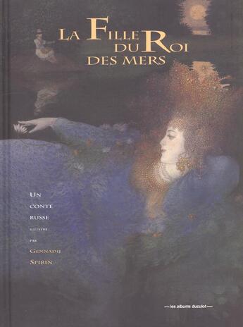 Couverture du livre « Fille du roi des mers (la) » de Shepard/Spirin aux éditions Casterman