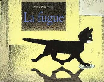 Couverture du livre « La fugue » de Pommaux Yvan aux éditions Ecole Des Loisirs