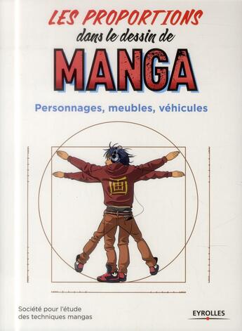 Couverture du livre « Les proportions dans le dessin de manga ; personnages, meubles, véhicules » de  aux éditions Eyrolles