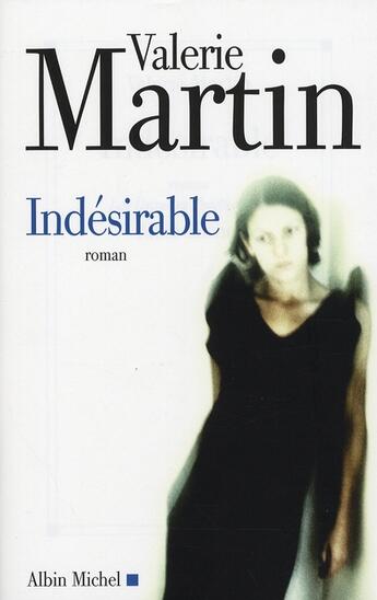 Couverture du livre « Indésirable » de Martin-V aux éditions Albin Michel