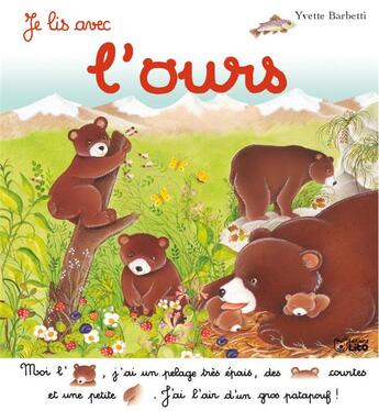 Couverture du livre « Je lis avec ; l'ours » de Yvette Barbetti aux éditions Lito