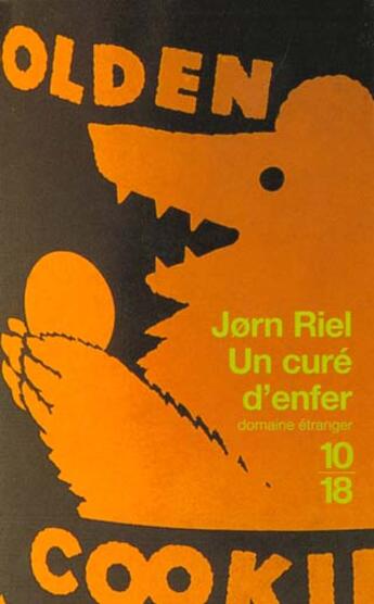 Couverture du livre « Un cure d'enfer » de Jorn Riel aux éditions 10/18