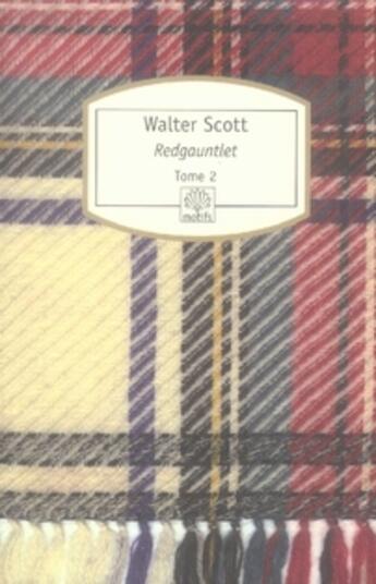 Couverture du livre « Redgauntlet t.2 » de Walter Scott aux éditions Motifs