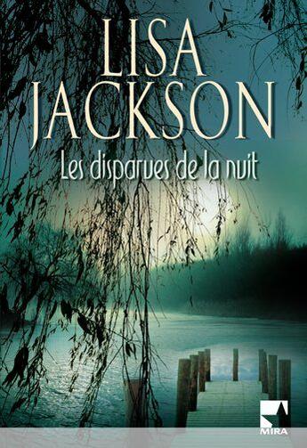 Couverture du livre « Les disparues de la nuit » de Jackson-L aux éditions Harlequin