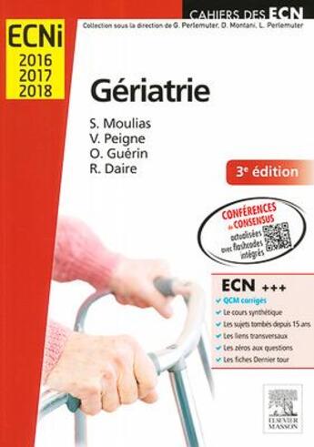 Couverture du livre « Gériatrie » de Sophie Moulias et Olivier Guerin et Vincent Peigne et Rodolphe Daire aux éditions Elsevier-masson