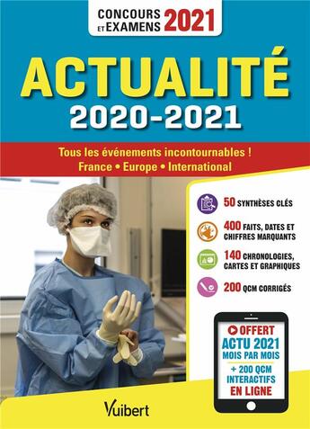 Couverture du livre « Actualité 2020-2021 ; concours et examens 2021 ; actu 2021 offerte en ligne » de Jerome Calauzenes aux éditions Vuibert