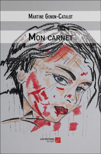 Couverture du livre « Mon carnet » de Martine Genon-Catalot aux éditions Editions Du Net