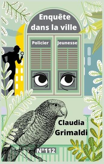 Couverture du livre « Enquête dans la ville » de Claudia Grimaldi aux éditions Books On Demand