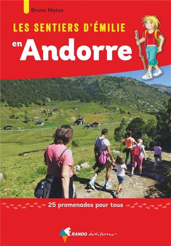 Couverture du livre « Les sentiers d'Emilie ; Andorre » de Bruno Mateo aux éditions Glenat