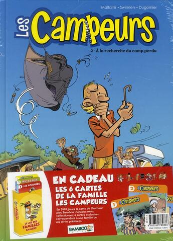 Couverture du livre « Les campeurs T.2 ; à la recherche du camp perdu » de Eric Maltaite et Veerle Swinnen et Dugomier aux éditions Bamboo