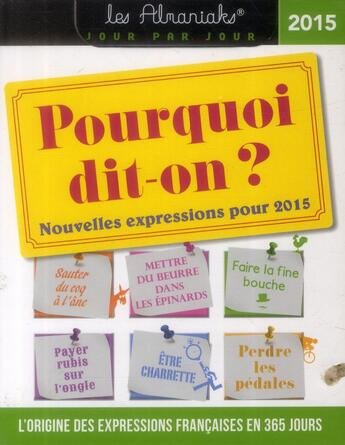 Couverture du livre « Pourquoi dit-on ? 2015 » de  aux éditions Editions 365