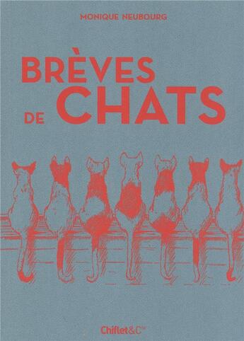 Couverture du livre « Breves de chats » de Monique Neubourg aux éditions Chiflet