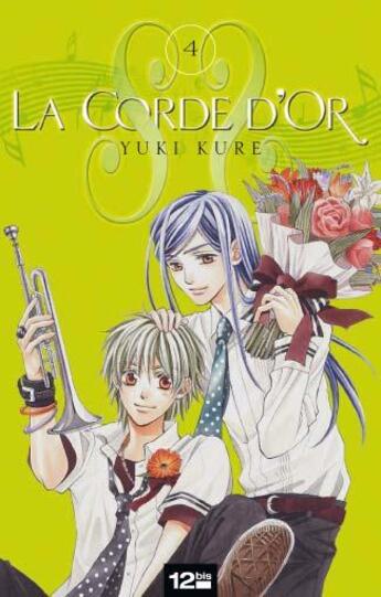 Couverture du livre « La corde d'or Tome 4 » de Yuki Kure aux éditions 12 Bis