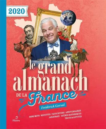 Couverture du livre « Le grand almanach de la France (édition 2020) » de Frederick Gersal aux éditions Metive