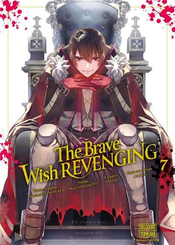 Couverture du livre « The brave wish revenging Tome 7 » de Manmani Ononata et Akira Sakamoto aux éditions Delcourt