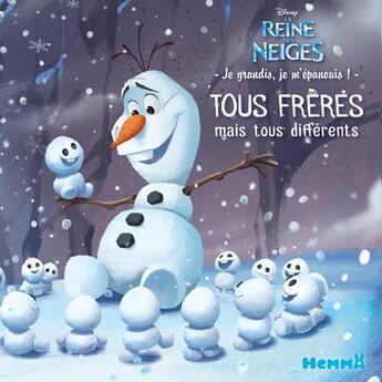 Couverture du livre « La Reine des Neiges : tous frères mais tous différents » de Disney aux éditions Hemma