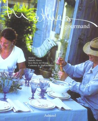 Couverture du livre « Mathias Le Gourmand » de De Montalembert/Del aux éditions La Martiniere