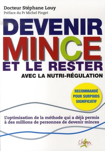 Couverture du livre « Devenir mince et le rester avec la nutri-régulation » de Louy aux éditions Chiron