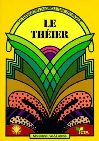 Couverture du livre « Le théier » de Bonheure D aux éditions Maisonneuve Larose